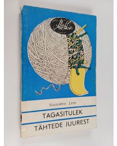 Kirjailijan Stanislaw Lem käytetty kirja Tagasitulek tähtede juurest