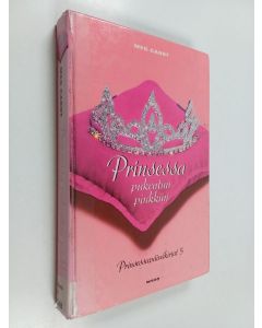Kirjailijan Meg Cabot käytetty kirja Prinsessa pukeutuu pinkkiin
