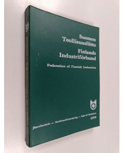käytetty kirja Suomen Teollisuusliitto : Jäsenluettelo 1975 = Finlands Industriförbund Medlemsförteckning 1975 = Federation of Finnish Industries List of Members 1975