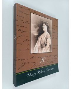 Kirjailijan Mary Roberts Rinehart käytetty kirja K