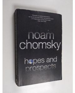 Kirjailijan Noam Chomsky käytetty kirja Hopes and prospects