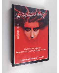 Tekijän Charles L. Grant käytetty kirja Kauhujen kirja 6