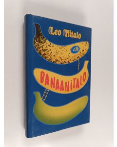 Kirjailijan Leo Ylitalo uusi kirja Banaanitalo : romaani