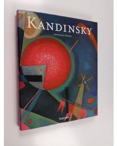 Kirjailijan Ulrike Becks-Malorny käytetty kirja Wassily Kandinsky 1866-1944 : the journey to abstraction - The journey to abstraction
