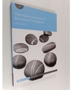 käytetty kirja International Journal of Education Through Art : volume 6 number 3