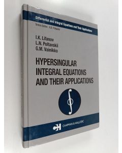 Kirjailijan I. K. Lifanov käytetty kirja Hypersingular integral equations and their applications
