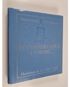 käytetty kirja Ett handelshus i Viborg : Hackman & Co. 1880-1925