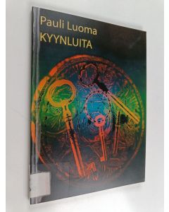 Kirjailijan Pauli Luoma käytetty kirja Kyynluita : aforistiikkaa