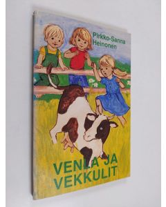 Kirjailijan Pirkko-Sanna Heinonen käytetty kirja Venla ja vekkulit