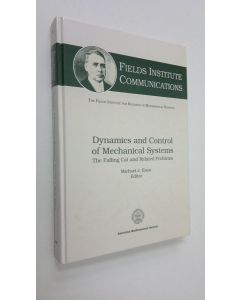 Kirjailijan Michael J. Enos käytetty kirja Dynamics and Control of Mechanical Systems : The Falling Cat an dRelated Problems (ERINOMAINEN)