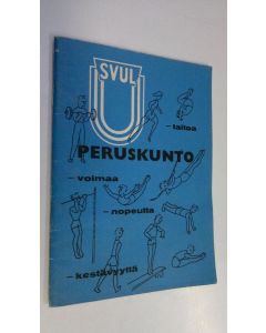 käytetty teos Peruskuntoharjoittelu
