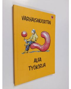 käytetty kirja Varhaisnuorten alfa : työkirja