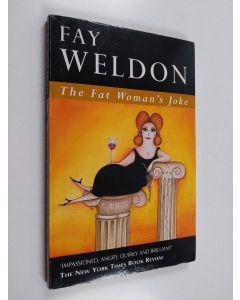 Kirjailijan Fay Weldon käytetty kirja The Fat Woman's Joke