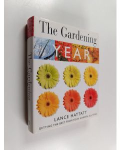 Kirjailijan Lance Hattatt käytetty kirja The Gardening Year