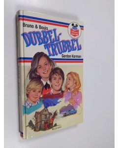 Kirjailijan Gordon Korman käytetty kirja Dubbel-trubbel