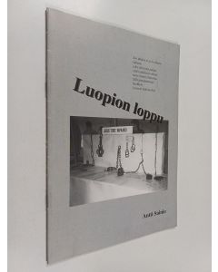 Kirjailijan Antti Sainio käytetty teos Luopion loppu