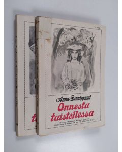 Kirjailijan Anna Baadsgaard käytetty kirja Onnesta taistellessa : 1-2