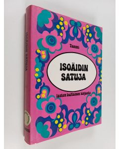 käytetty kirja Isoäidin satuja