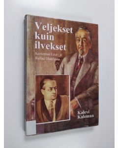 Kirjailijan Kalevi Kalemaa käytetty kirja Veljekset kuin ilvekset