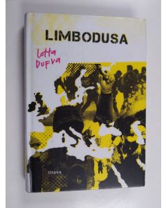 Kirjailijan Lotta Dufva käytetty kirja Limbodusa