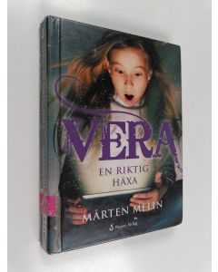 Kirjailijan Mårten Melin käytetty kirja Vera en riktig häxa