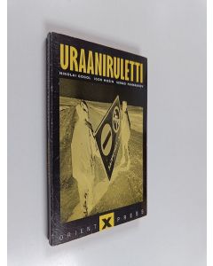 Kirjailijan Nikolai Gogol & Sergei Pankratov ym. käytetty kirja Uraaniruletti