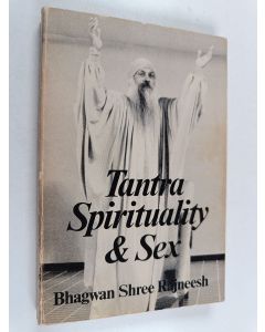 Kirjailijan Bhagwan Shree Rajneesh käytetty kirja Tantra Spirituality & Sex