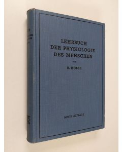 Kirjailijan Rudolf Höber käytetty kirja Lehrbuch der physiologie des menschen