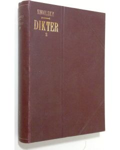 Kirjailijan Carl Snoilsky käytetty kirja Dikter - andra samlingen 1879-1880