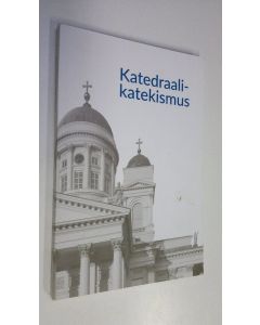 käytetty kirja Katedraalikatekismus