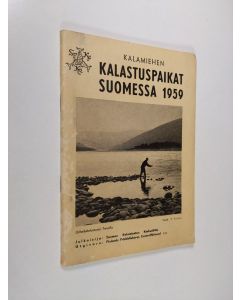 käytetty teos Kalamiehen kalastuspaikat Suomessa 1959