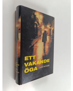 Kirjailijan Fredrik T. Olsson käytetty kirja Ett vakande öga