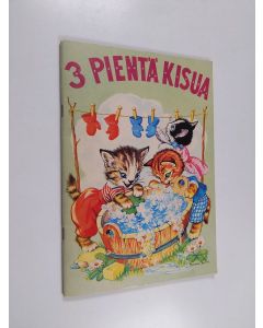 Kirjailijan Yvonne Perrin käytetty teos 3 pientä kisua
