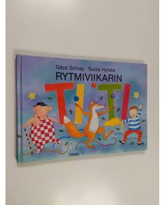 Kirjailijan Geza Szilvay käytetty kirja Rytmiviikarin ti-ti