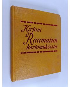 käytetty kirja Kirjani Raamatun kertomuksista