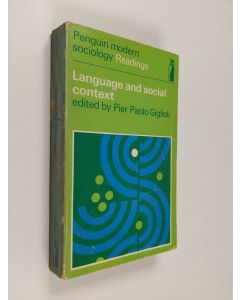 käytetty kirja Language and social context : selected readings