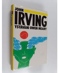 Kirjailijan John Irving käytetty kirja Ystäväni Owen Meany