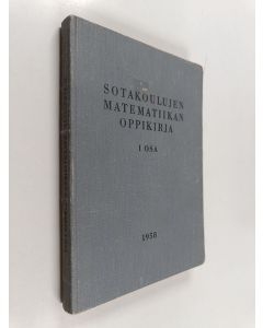 käytetty kirja Sotakoulujen matematiikan oppikirja 1