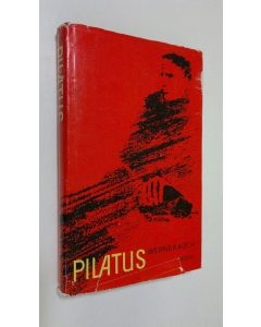 Kirjailijan Werner Koch käytetty kirja Pilatus : muistelmia