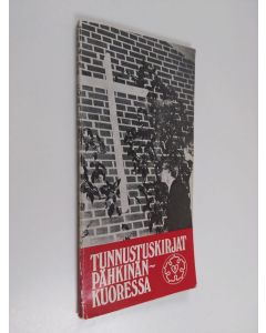 käytetty kirja Tunnustuskirjat pähkinänkuoressa : ekumeeniset uskontunnustukset, Augsburgin tunnustus, Vähä katekismus