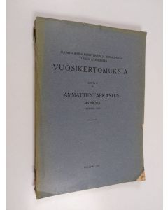 käytetty kirja Ammattientarkastus Suomessa vuonna 1920