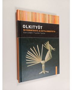 Kirjailijan Eevi Linden käytetty kirja Olkityöt : 50 perinteistä ja uutta koristetta