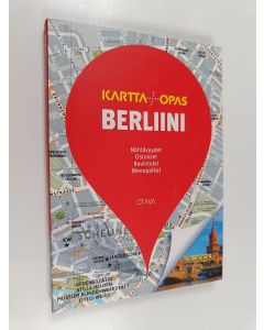 käytetty kirja Berliini : kartta + opas : nähtävyydet, ostokset, ravintolat, menopaikat