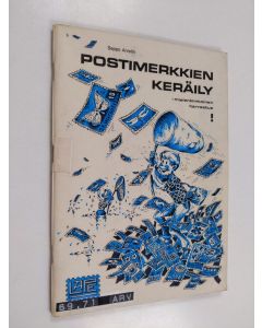 Kirjailijan Seppo Arvelin käytetty teos Postimerkkien keräily : mielenkiintoinen harrastus