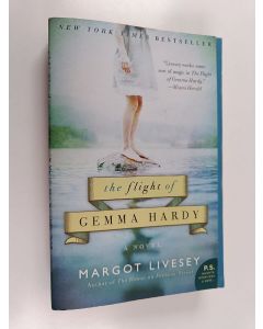 Kirjailijan Margot Livesey käytetty kirja The Flight of Gemma Hardy