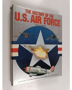 Kirjailijan David A. Anderton käytetty kirja The History of the U.S. Air Force