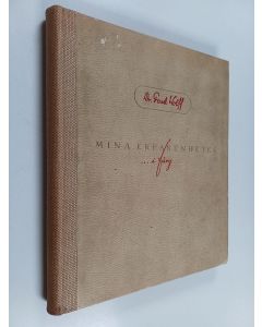 Kirjailijan Paul Wolff käytetty kirja Mina erfarenheter ... i färg : med 54 småbilder i färgfoto