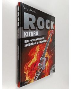 Kirjailijan Terry Burrows käytetty kirja Rock-kitara : opas rockin soittamiseen, äänittämiseen ja esittämiseen (CD puuttuu) (cd puuttuu)