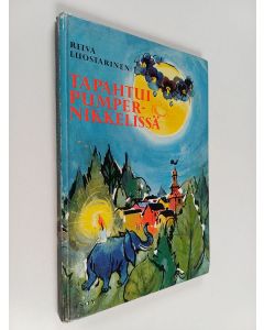 Kirjailijan Ritva Luostarinen käytetty kirja Tapahtui Pumpernikkelissä