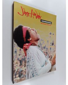 Kirjailijan Jimi Hendrix & Andy Aledort käytetty kirja Jimi Hendrix Woodstock Recorded Versions